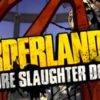 Borderlands 2: Creature Slaughterdome