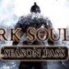 DARK SOULS™ II - Season Pass