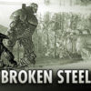 Fallout 3 - Broken Steel