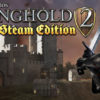 Stronghold 2: Steam Edition