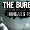 The Bureau: XCOM Declassified - Hangar 6 R&D