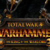 Total War: WARHAMMER - The King and the Warlord