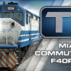 Train Simulator: Miami Commuter Rail F40PHL-2 Loco Add-On