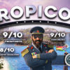 Tropico 6